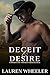 Deceit & Desire (Cowboys of Twisted Creek Ranch #1)