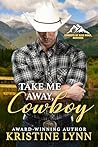 Take Me Away, Cowboy