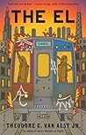 The El: A Novel