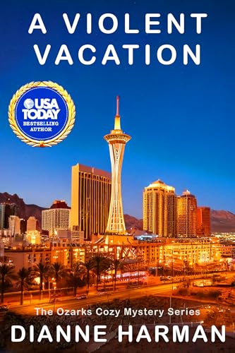 A Violent Vacation: The Ozarks Cozy Mystery Series (Kindle Edition)