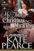 Mr. Totton’s Christmas Miracle: A Millcastle Christmas Love Story