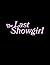 The Last Showgirl : A Script