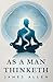 As a Man Thinketh