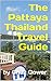 The Pattaya Thailand Travel...