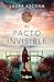 El pacto invisible by Laura Azcona
