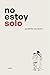 No estoy solo by Andrés Corson
