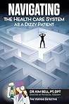 Navigating the Health Care System as a Dizzy Patient