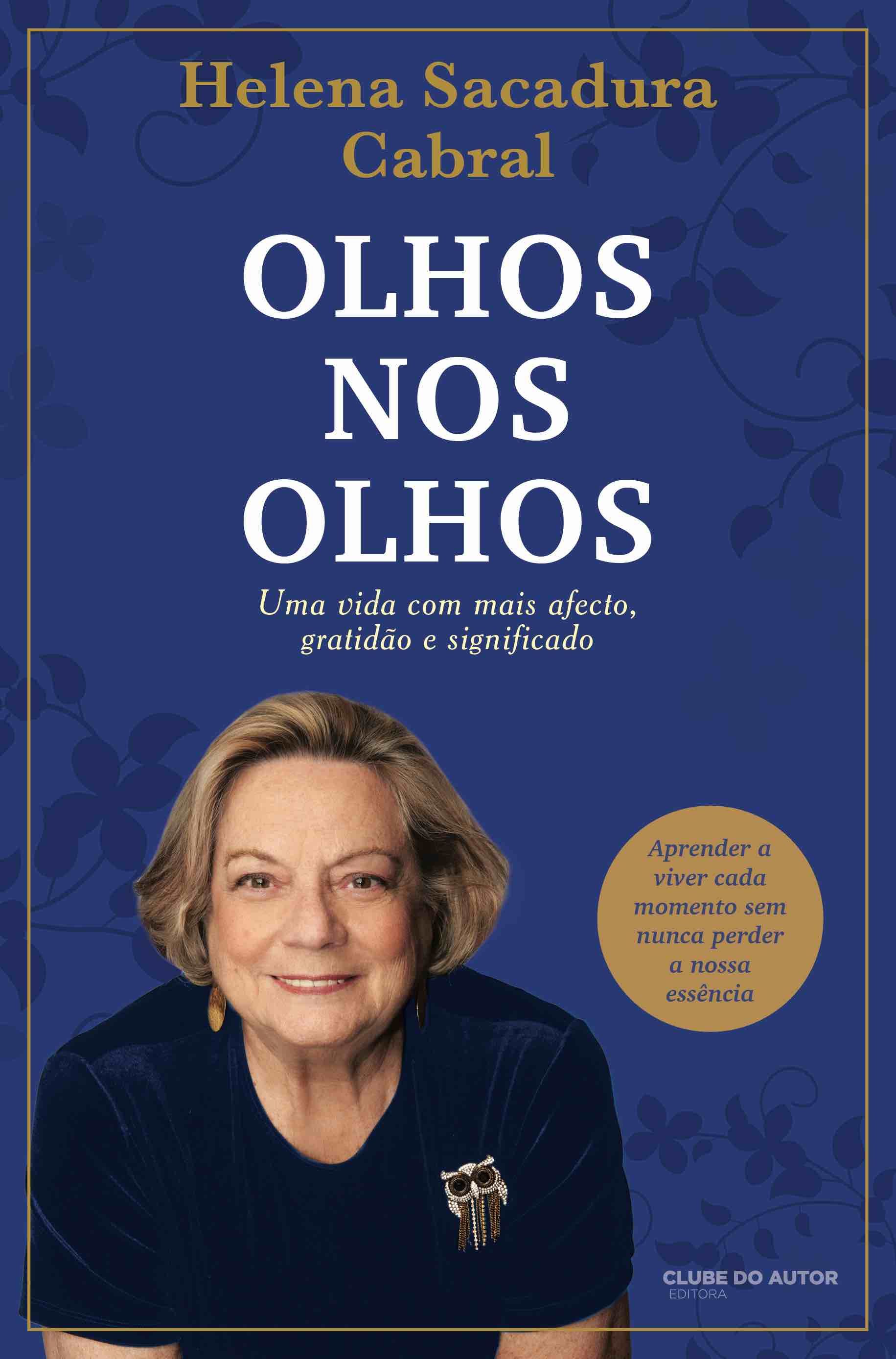 Olhos nos Olhos: Uma vida com mais afecto, gratidão e significado (Paperback)