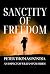 Sanctity of Freedom: An Act...