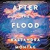 After the Flood by Kassandra Montag