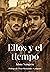 Ellos y el tiempo