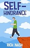 Self-Hindrance