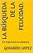 La búsqueda de la Felicidad. by Gerardo Lopez