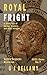 Royal Fright: A 1920s tale of murder, mystery, and royal intrigue (Sophie Burgoyne Mysteries Book 7)