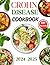 THE CROHN DISEASE COOKBOOK:...