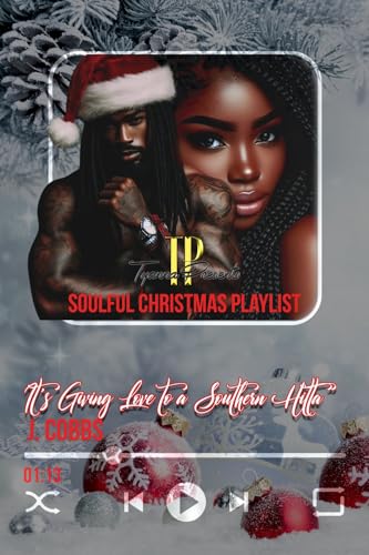 It's Giving Love to A Southern Hitta (TP's Soulful Christmas Playlist)