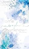 Home is a place unknown (Bristol-Reihe)