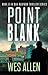 Point Blank: Book 6 in Dan Radford Thriller Series