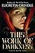 This Work of Darkness: A Gripping Tale of Witchcraft, Betrayal, and Survival in 1692 Salem