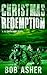 Christmas Redemption: A Jon Smith Short Story (A Jon Smith Novel)
