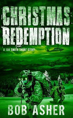 Christmas Redemption: A Jon Smith Short Story (A Jon Smith Novel)