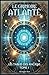 LE GRIMOIRE ATLANTE TOME 1: Les Tables des Anciens (French Edition)