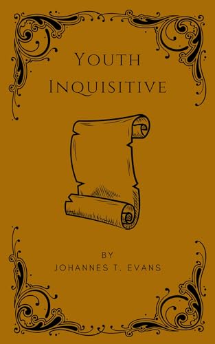 Youth Inquisitive: Fantasy Short (Godfrey Digbett III)