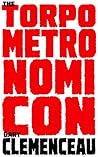 The TORPOMETRONOMICON: 10 Years of AcmeVaporware MISCOMMUNICATIONS The TORPOMETRONOMICON: 10 Years of AcmeVaporware MISCOMMUNICATIONS