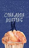 Cinnamon Muffins:...