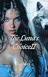 The Luna's ChoiceII The Luna's ChoiceII