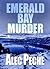 Emerald Bay Murder (Damian ...