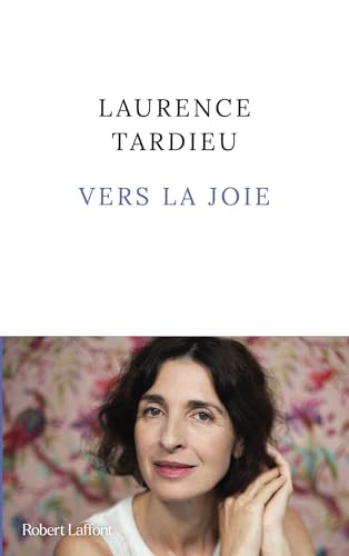 Vers la joie (French Edition)