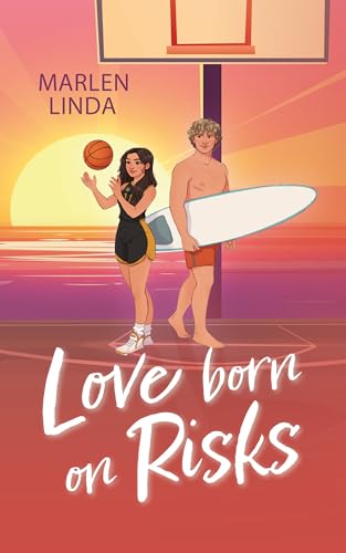 Love born on Risks: Sports Romance trifft auf Forbidden Love und Childhood friends! (Blackbelle University 2) (German Edition)