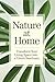 Nature At Home: Transform Y...