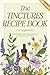 Tincture Recipe Book for Beginners by Luna Filby