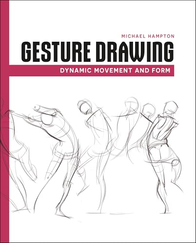 Gesture Drawing: Dynamic Movement and Form (Kindle Edition)