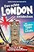 Das echte London entdecken by Daniel Evans