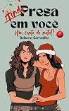 Ainda presa em você