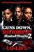 Guns Down, Bottoms Up 2 by Lo-Life