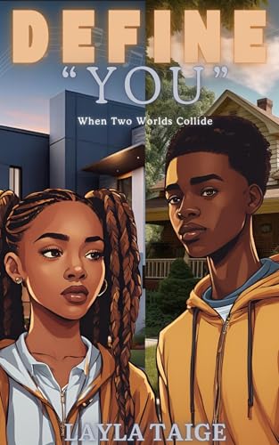 DEFINE "YOU": When Two Worlds Collide (Kindle Edition)