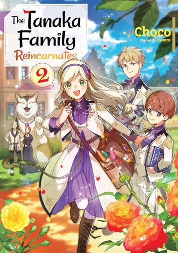 The Tanaka Family Reincarnates: Volume 2 (Kindle Edition)