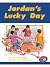 JORDAN'S LUCKY DAY by Jenny Giles JORDAN'S LUCKY DAY by Jenny Giles