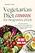 Vegetarian Diet Cookbook fo...