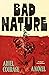 Bad Nature by Ariel Courage