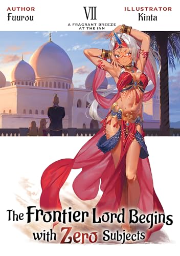 The Frontier Lord Begins with Zero Subjects: Volume 7 (Kindle Edition)