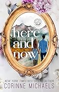 Here and Now (Ember Falls #2)