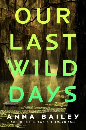 Our Last Wild Days (Hardcover)