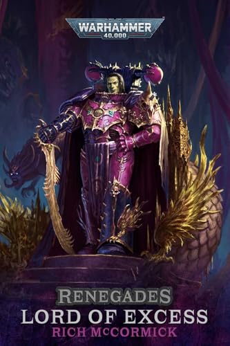 Renegades: Lord of Excess (Warhammer 40,000)