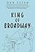 King of Broadway