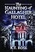 The Haunting of Gallagher H...